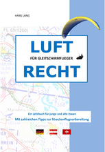 Lade das Bild in den Galerie-Viewer, Luftrecht für Gleitschirmflieger