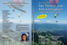 Lade das Bild in den Galerie-Viewer, Das Thermik- und Streckenflugbuch für Gleitschirm- und Drachenflieger