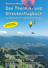 Lade das Bild in den Galerie-Viewer, Das Thermik- und Streckenflugbuch für Gleitschirm- und Drachenflieger