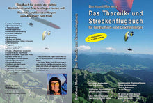 Lade das Bild in den Galerie-Viewer, Das Thermik- und Streckenflugbuch für Gleitschirm- und Drachenflieger
